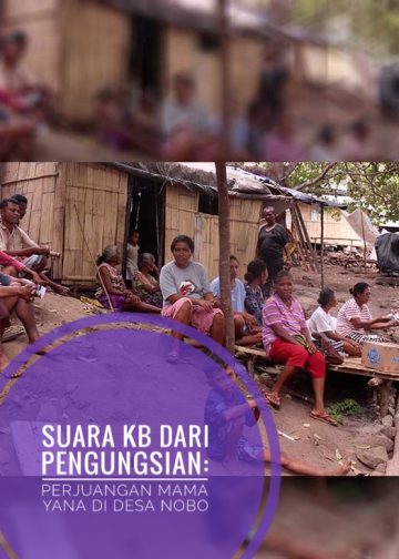 Suara KB dari Pengungsian: Perjuangan Mama Yana di Desa Nobo